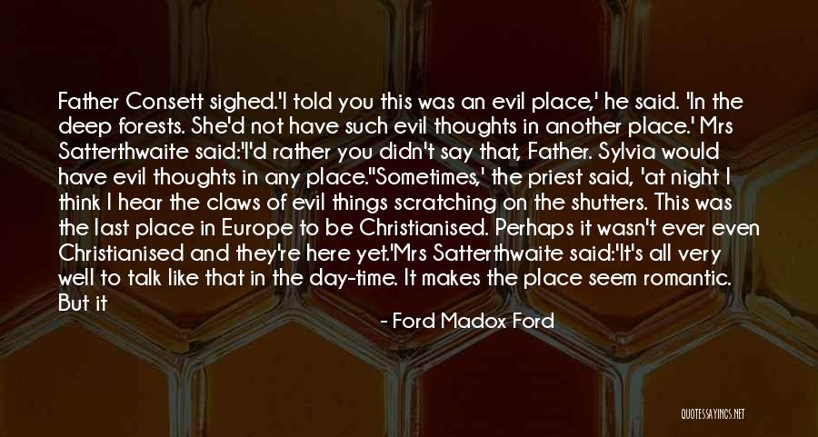 Your Last Day At Work Quotes By Ford Madox Ford