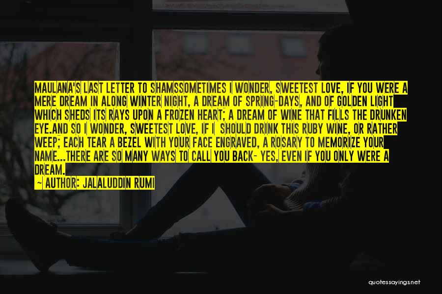 Your Last Name Quotes By Jalaluddin Rumi