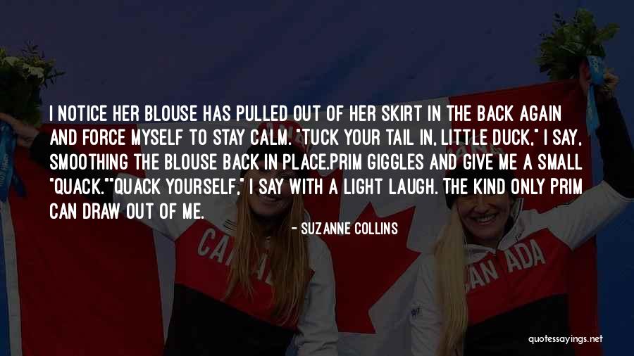 Your Laugh Quotes By Suzanne Collins Your Laugh Quotes By Suzanne Collins