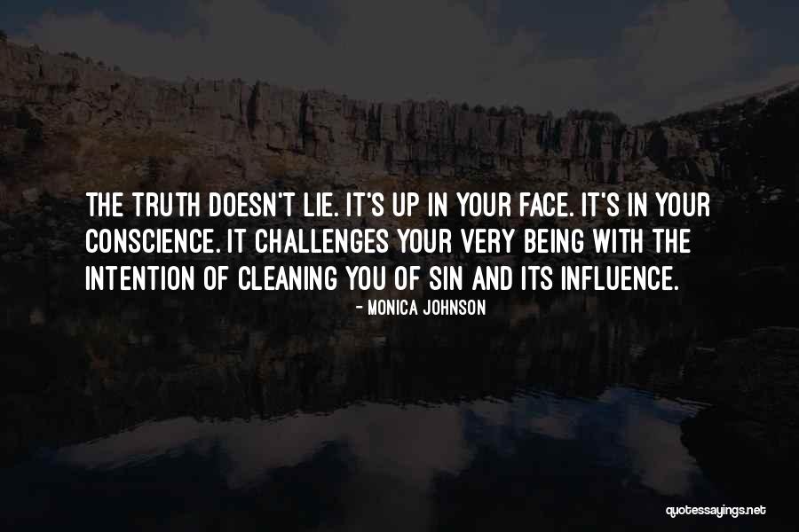 Your Lie Quotes By Monica Johnson Your Lie Quotes By Monica Johnson