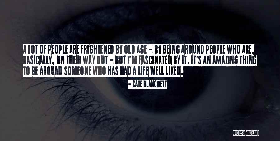 Your Life Being Amazing Quotes By Cate Blanchett Your Life Being Amazing Quotes By Cate Blanchett