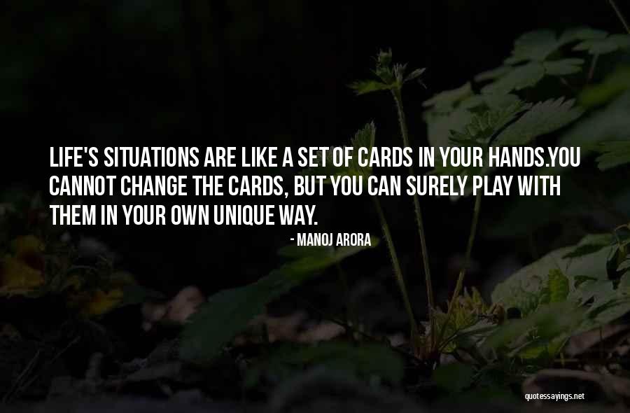 Your Life Can Change Quotes By Manoj Arora