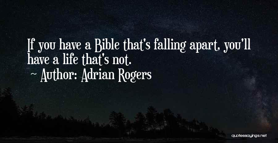 Your Life Falling Apart Quotes By Adrian Rogers