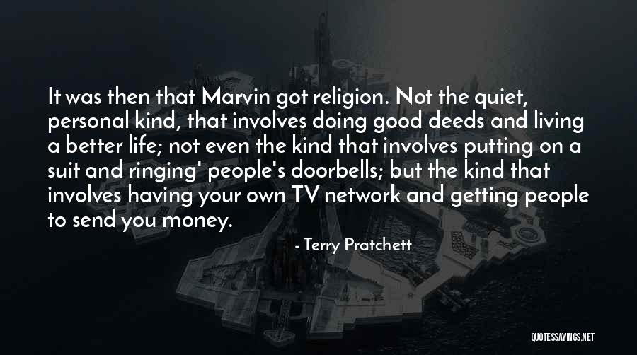 Your Life Getting Better Quotes By Terry Pratchett Your Life Getting Better Quotes By Terry Pratchett