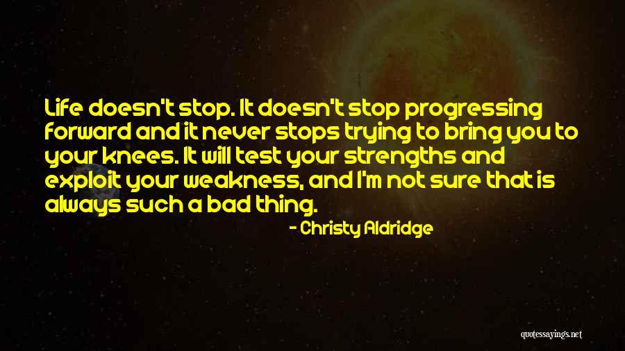 Your Life Is Not That Bad Quotes By Christy Aldridge