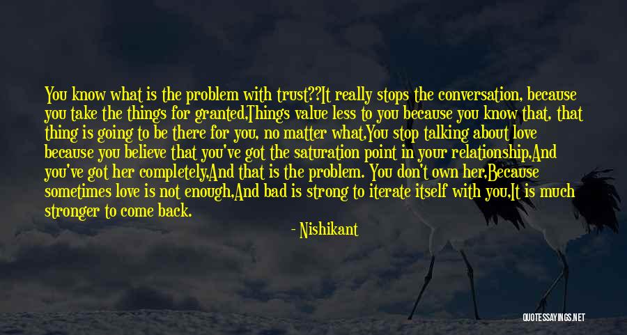 Your Life Is Not That Bad Quotes By Nishikant Your Life Is Not That Bad Quotes By Nishikant