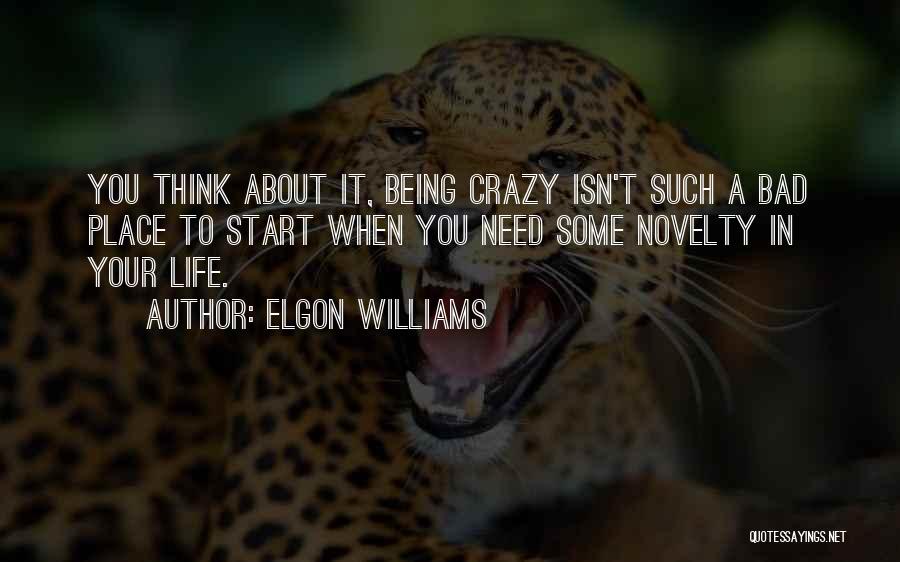 Your Life Isn't That Bad Quotes By Elgon Williams