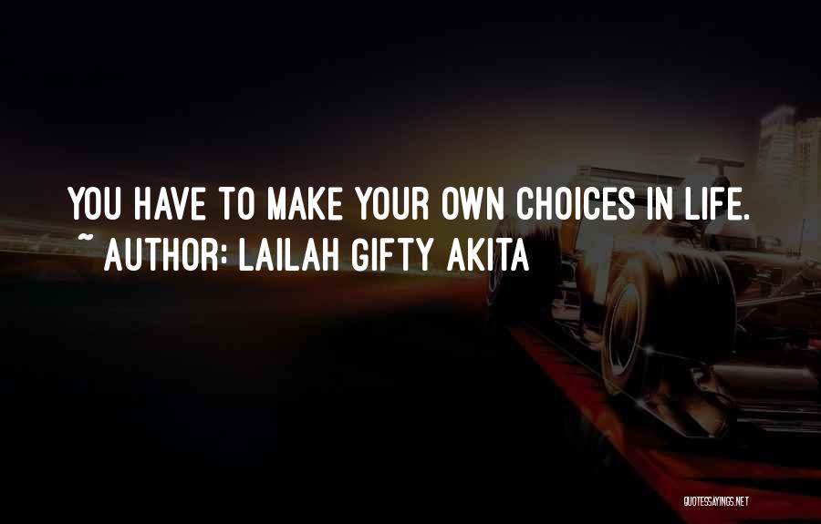 Your Life Journey Quotes By Lailah Gifty Akita