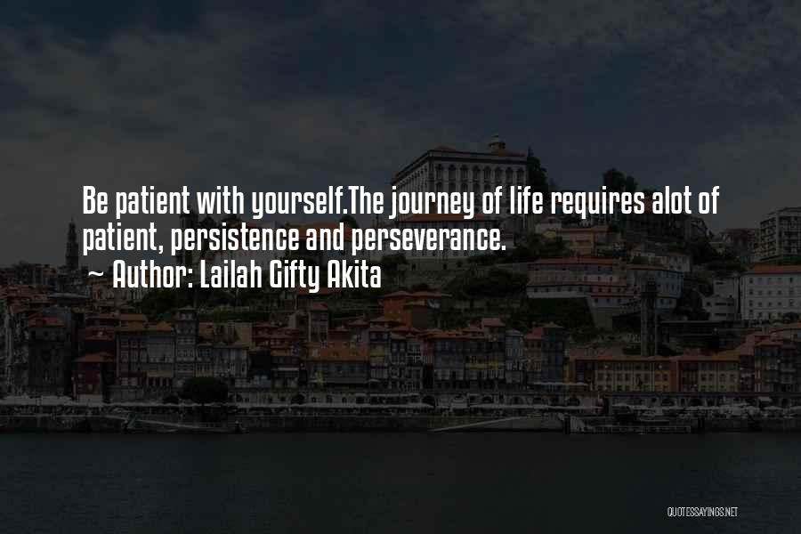 Your Life Journey Quotes By Lailah Gifty Akita