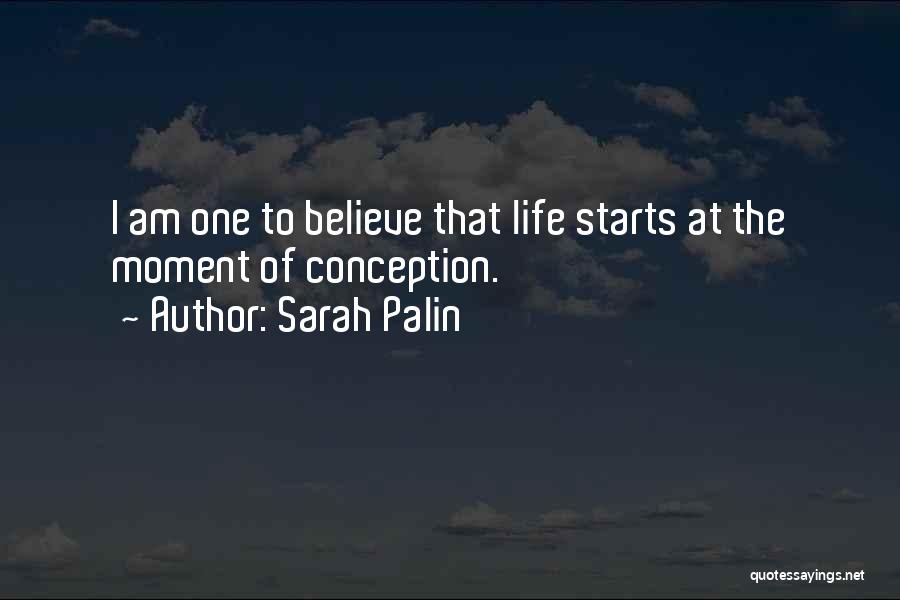 Your Life Starts Now Quotes By Sarah Palin