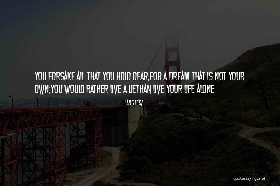 Your Life Your Journey Quotes By Lang Leav Your Life Your Journey Quotes By Lang Leav