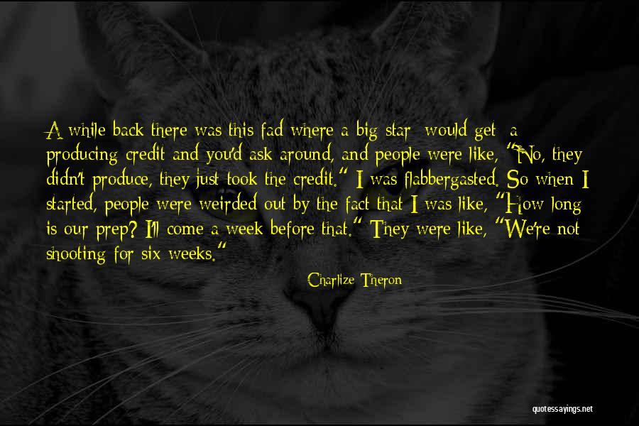 Your Like A Shooting Star Quotes By Charlize Theron Your Like A Shooting Star Quotes By Charlize Theron