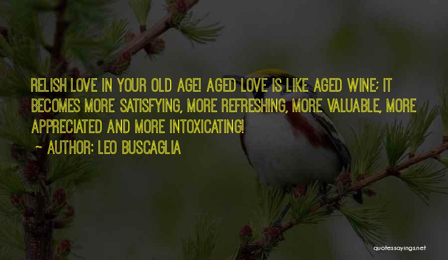Your Like Cute Quotes By Leo Buscaglia