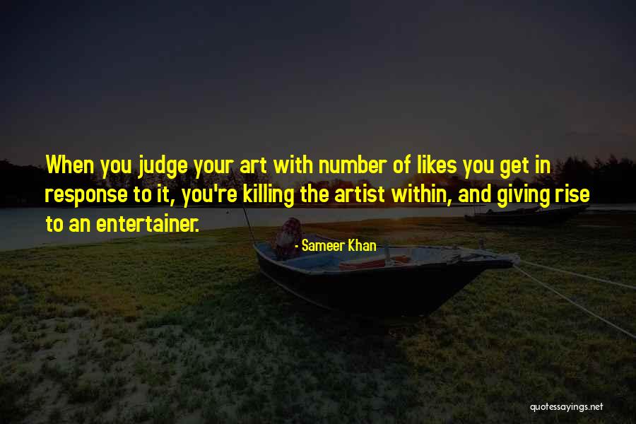 Your Likes Quotes By Sameer Khan