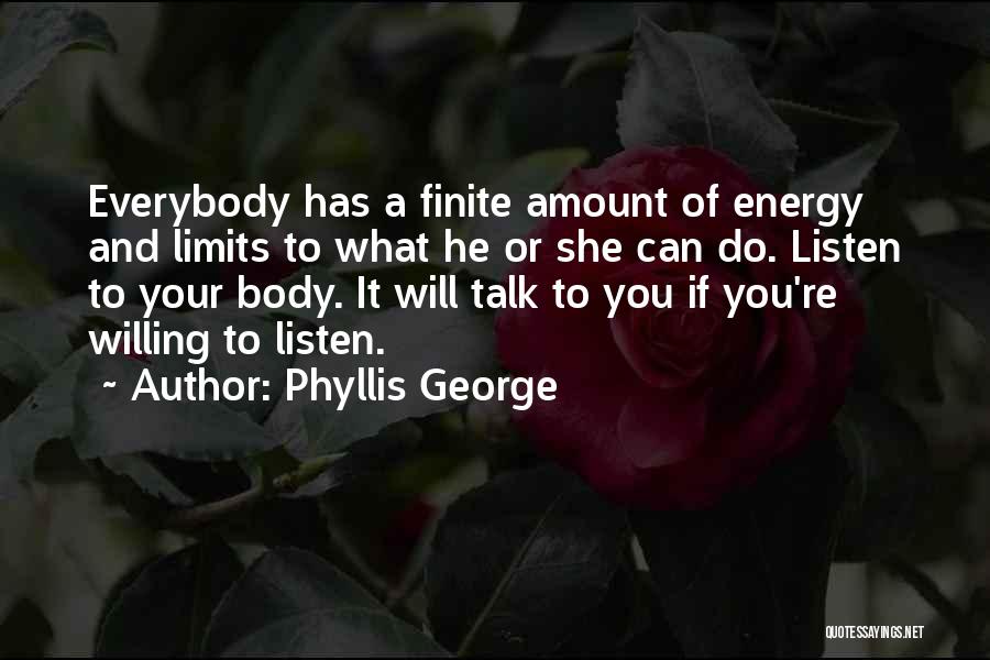 Your Limits Quotes By Phyllis George