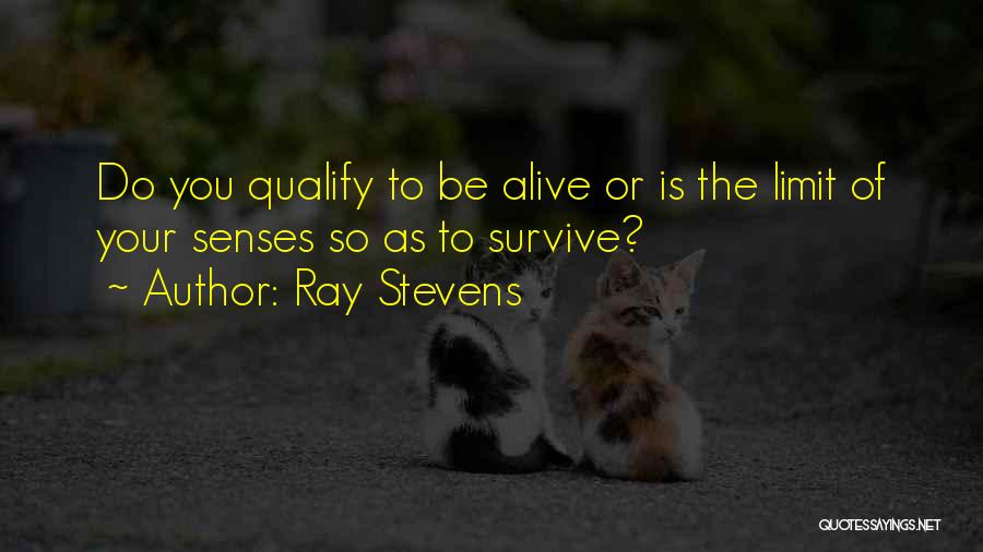 Your Limits Quotes By Ray Stevens