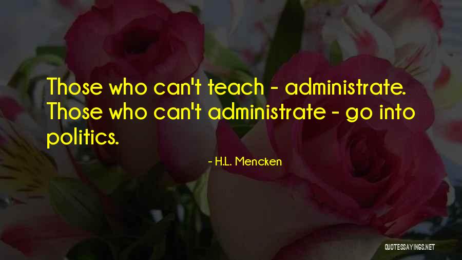 Your Liss Mems Quotes By H.L. Mencken Your Liss Mems Quotes By H.L. Mencken