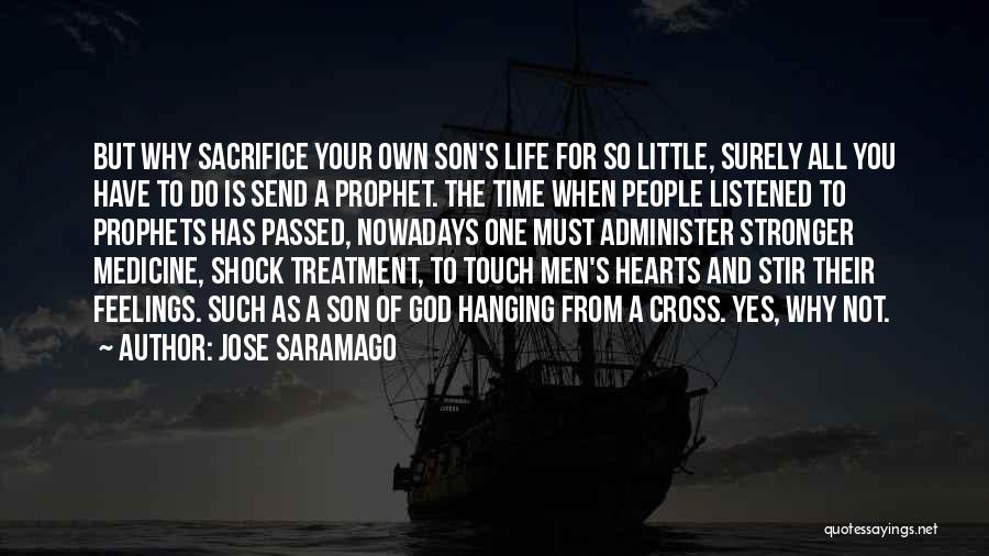 Your Little Son Quotes By Jose Saramago