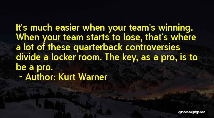 Your Locker Quotes By Kurt Warner