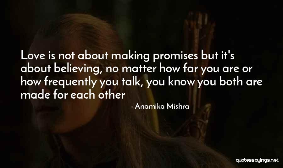 Your Long Distance Relationship Quotes By Anamika Mishra Your Long Distance Relationship Quotes By Anamika Mishra