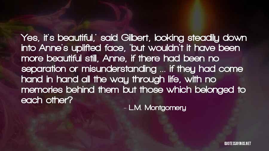 Your Looking So Beautiful Quotes By L.M. Montgomery