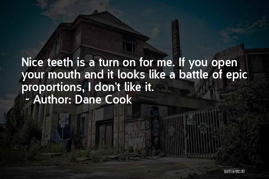 Your Looks Quotes By Dane Cook