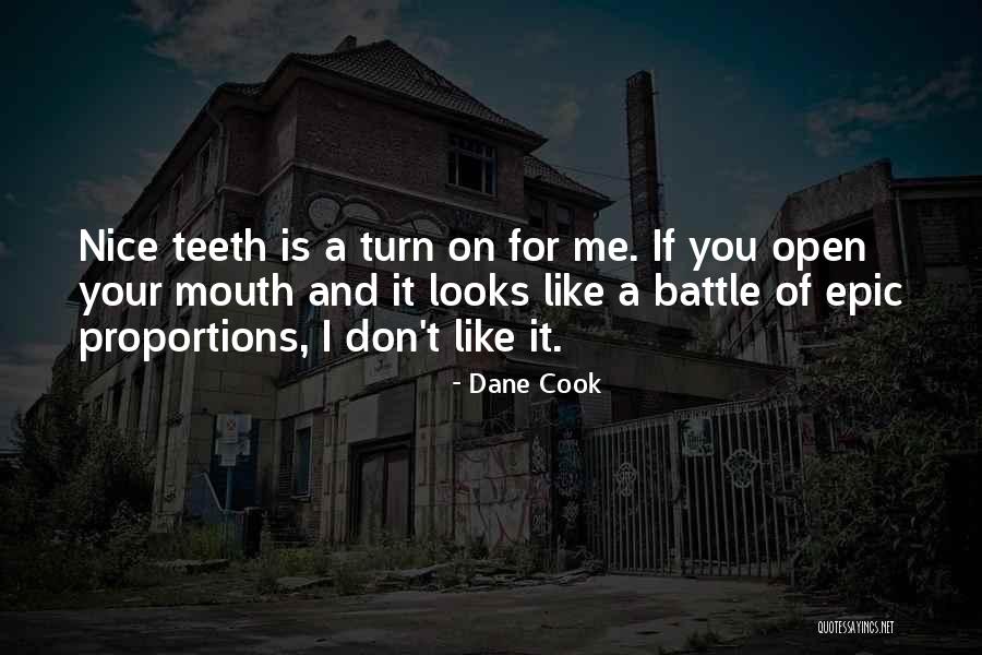 Your Looks Quotes By Dane Cook