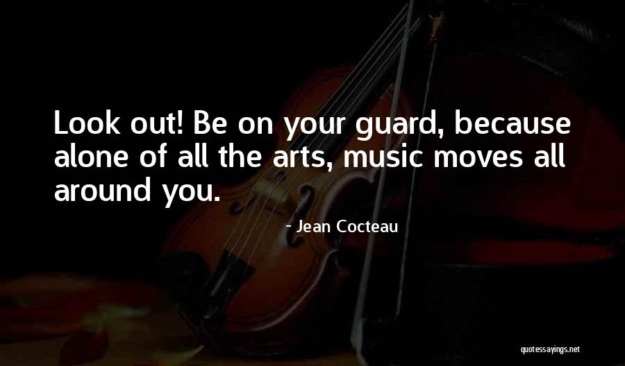 Your Looks Quotes By Jean Cocteau