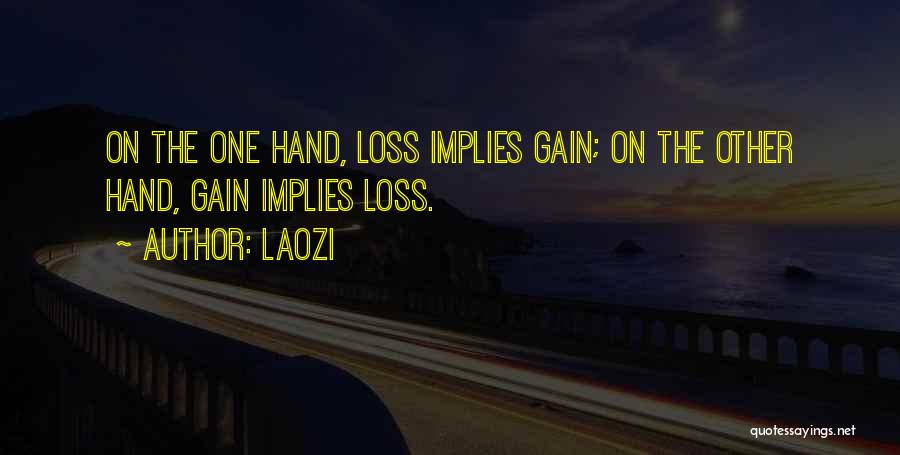 Your Loss Is Gain Quotes By Laozi