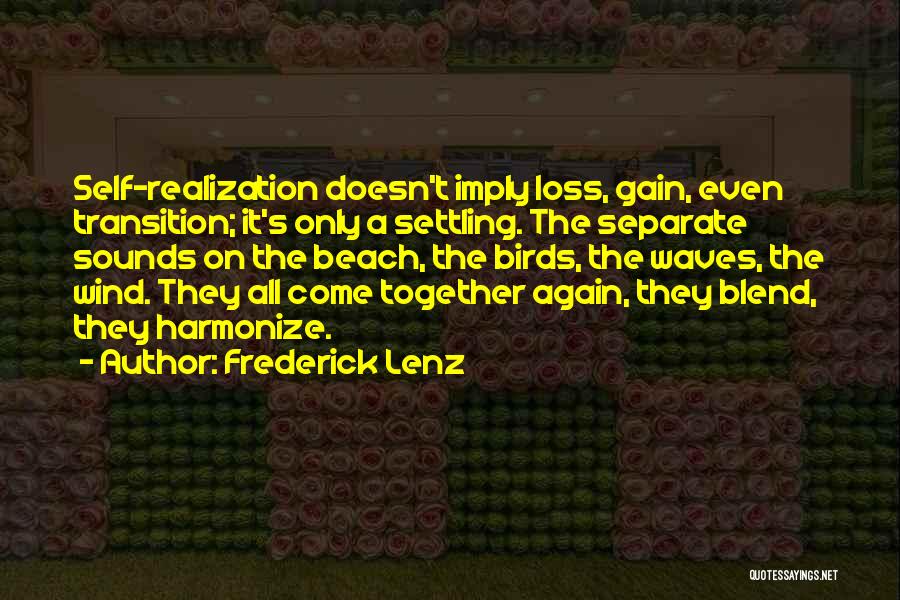 Your Loss My Gain Quotes By Frederick Lenz