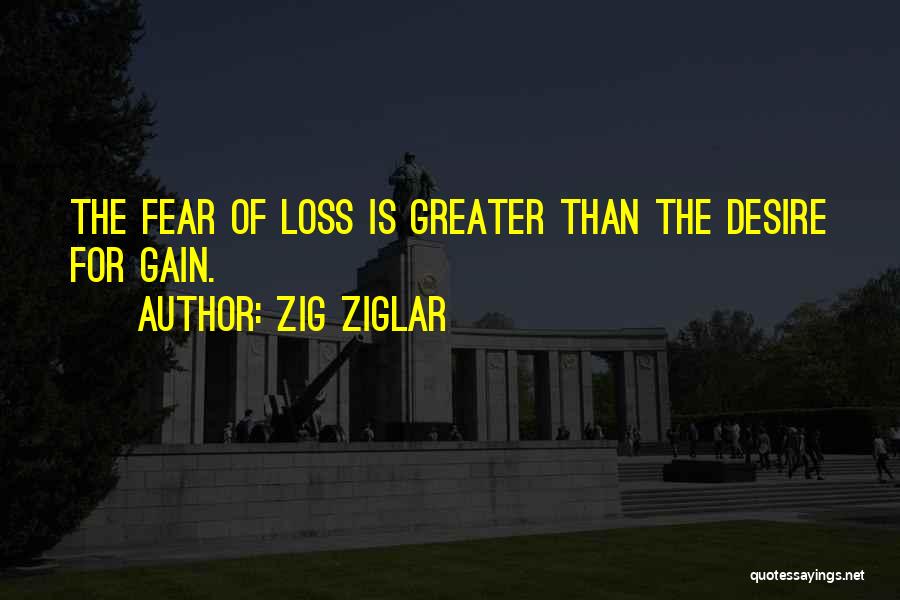 Your Loss My Gain Quotes By Zig Ziglar