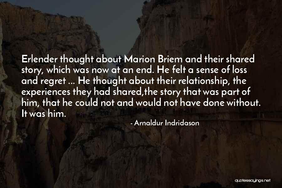 Your Loss Relationship Quotes By Arnaldur Indridason