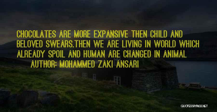 Your Love Changed My Life Quotes By Mohammed Zaki Ansari