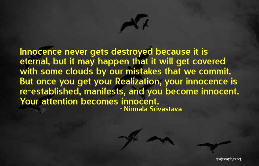 Your Love Destroyed Me Quotes By Nirmala Srivastava