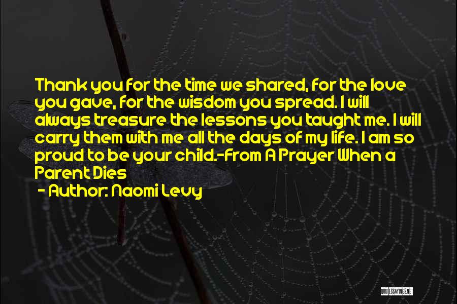 Your Love For A Child Quotes By Naomi Levy