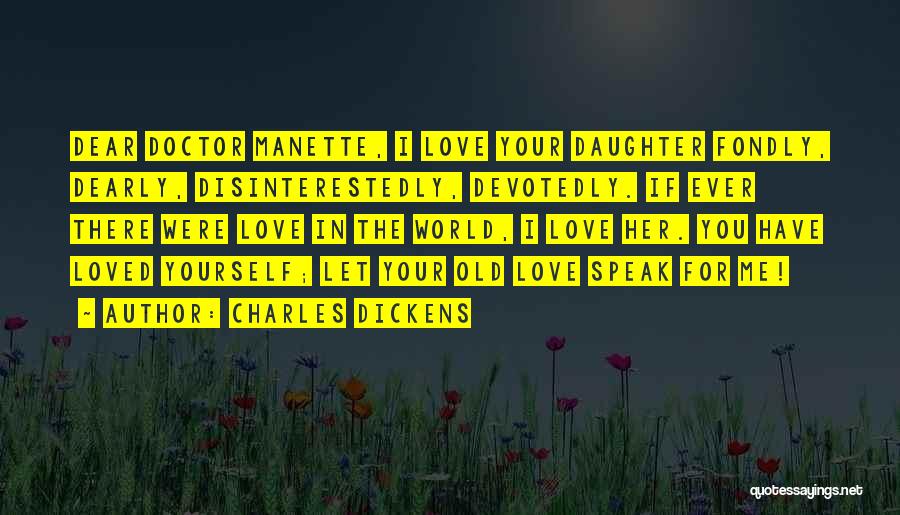 Your Love For Your Daughter Quotes By Charles Dickens