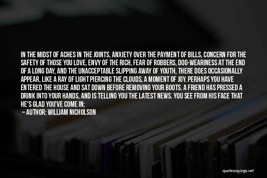 Your Love For Your Dog Quotes By William Nicholson