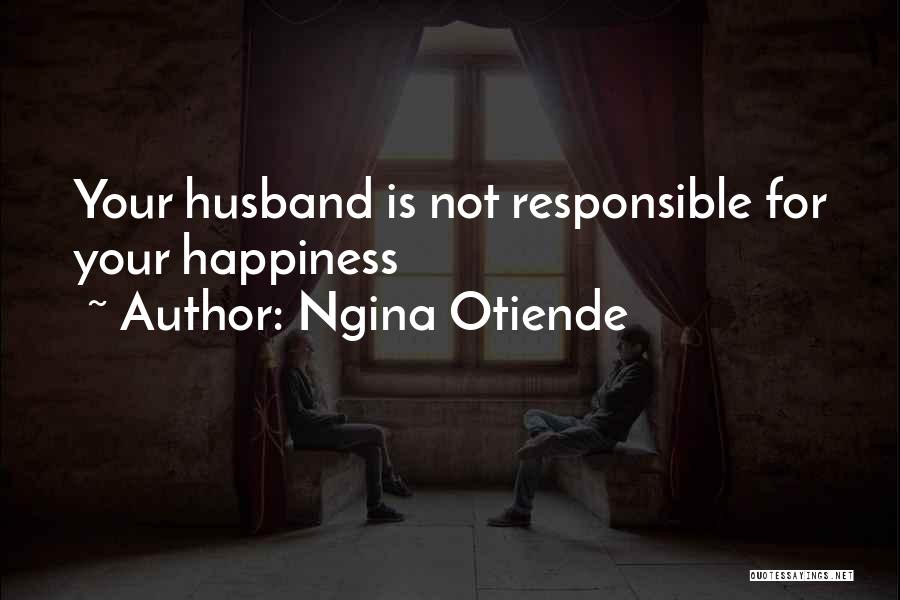 Your Love For Your Husband Quotes By Ngina Otiende