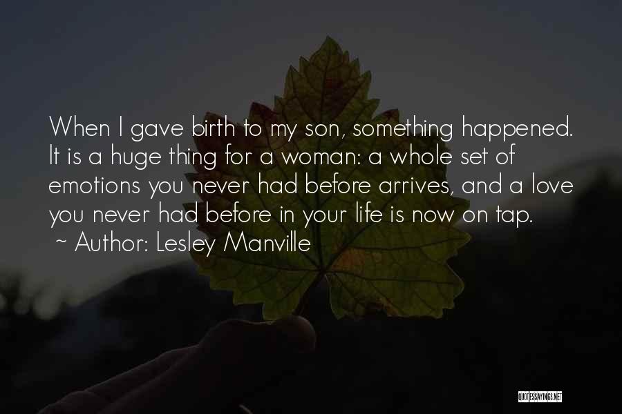 Your Love For Your Son Quotes By Lesley Manville