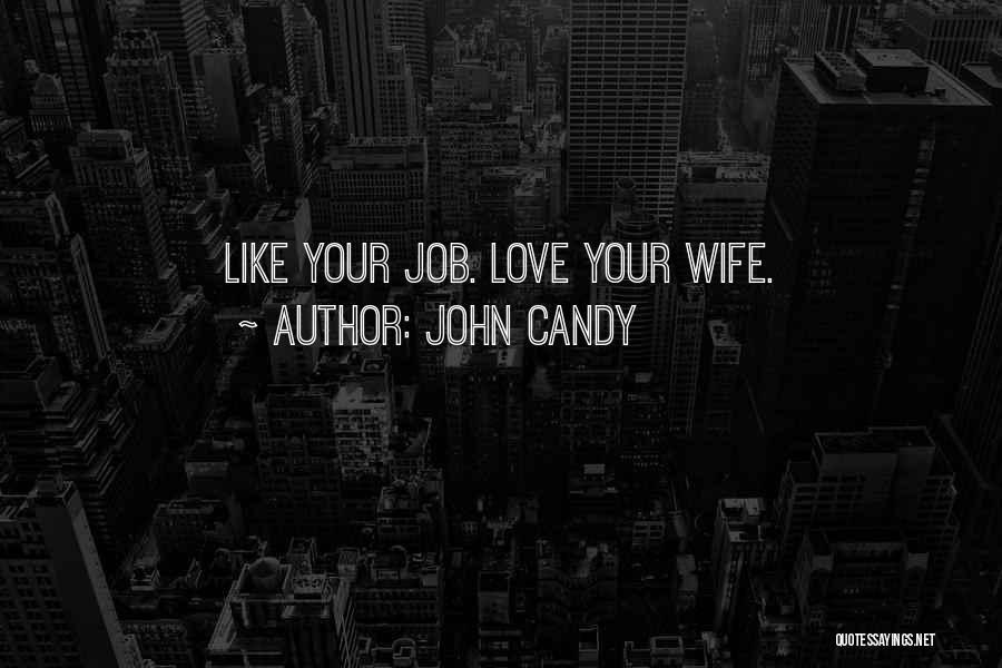 Your Love Is Like Candy Quotes By John Candy