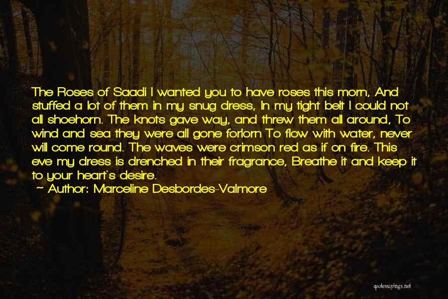 Your Love Is My Desire Quotes By Marceline Desbordes-Valmore