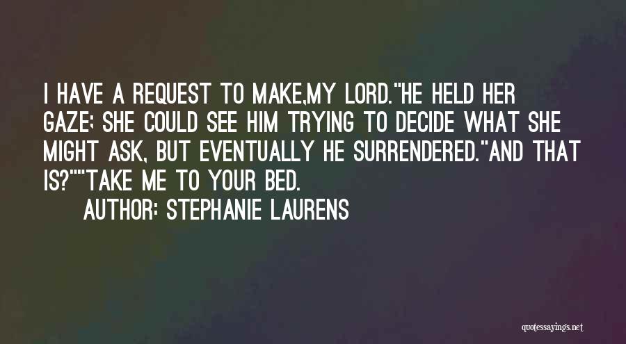 Your Love Is My Desire Quotes By Stephanie Laurens