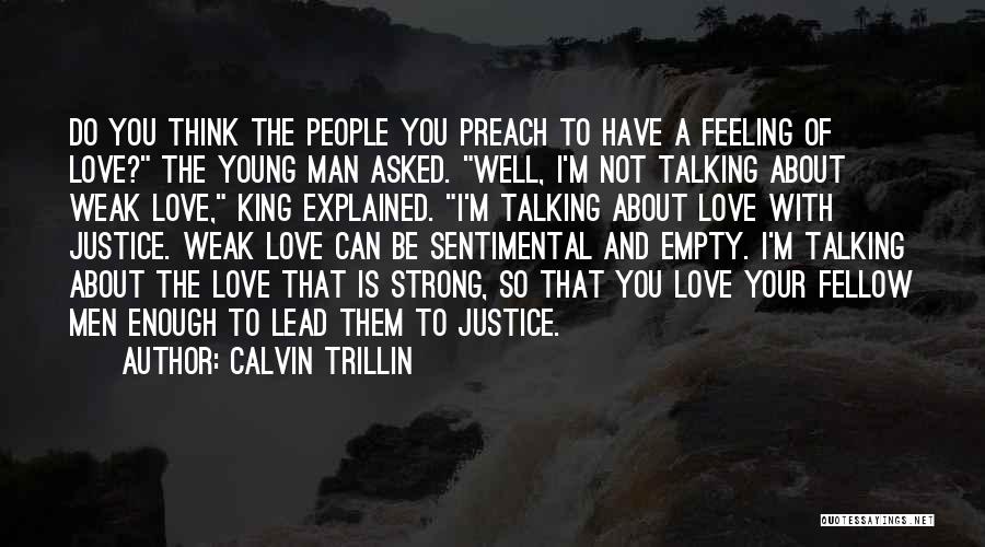 Your Love Is Not Enough Quotes By Calvin Trillin