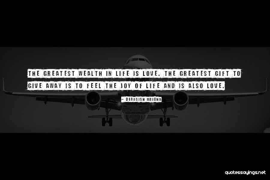 Your Love Is The Greatest Gift Quotes By Debasish Mridha Your Love Is The Greatest Gift Quotes By Debasish Mridha