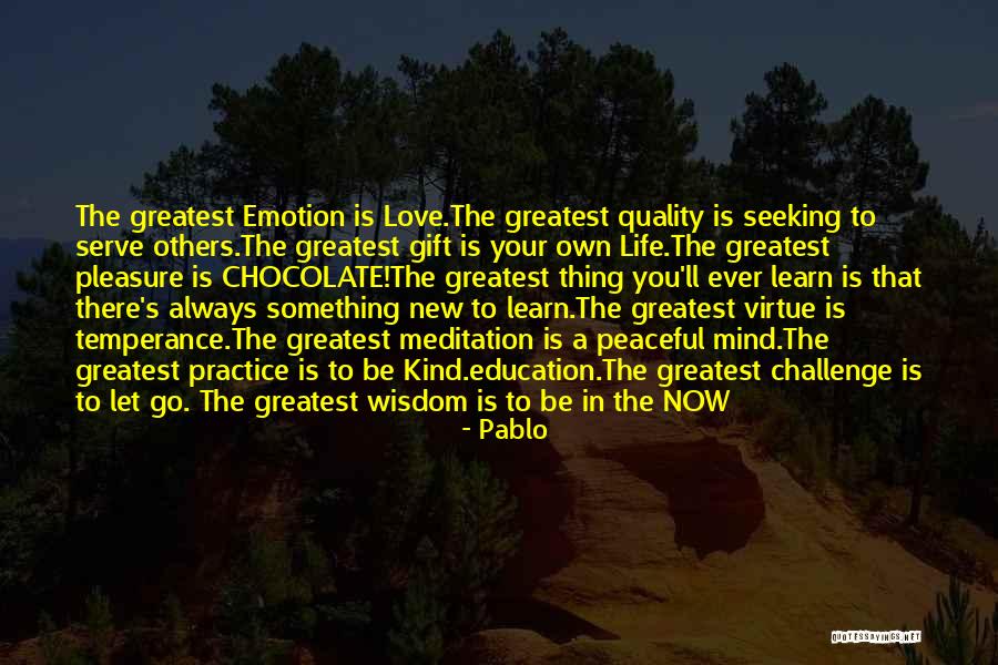 Your Love Is The Greatest Gift Quotes By Pablo Your Love Is The Greatest Gift Quotes By Pablo