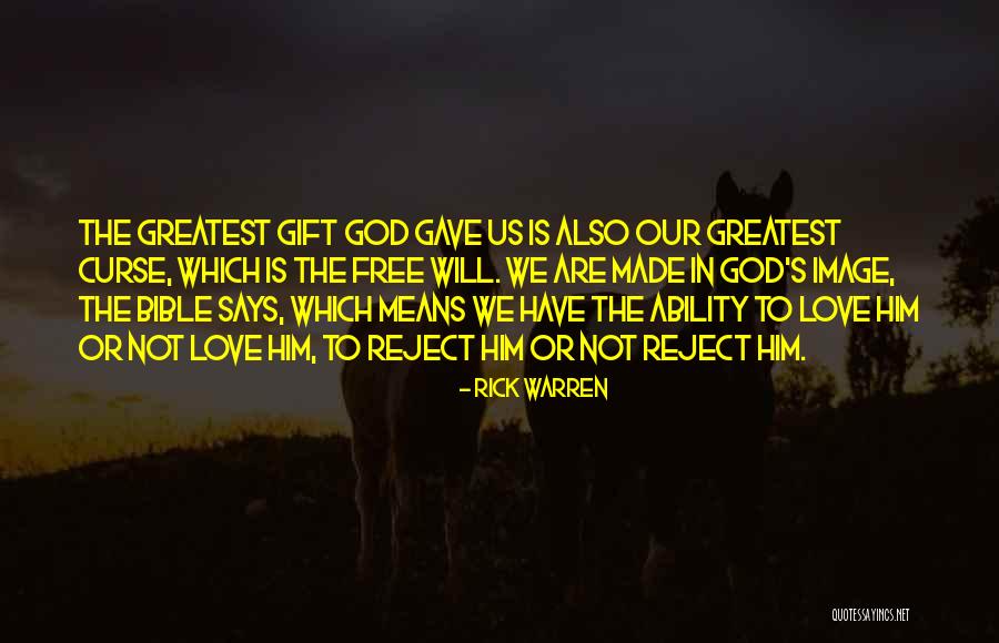 Your Love Is The Greatest Gift Quotes By Rick Warren Your Love Is The Greatest Gift Quotes By Rick Warren
