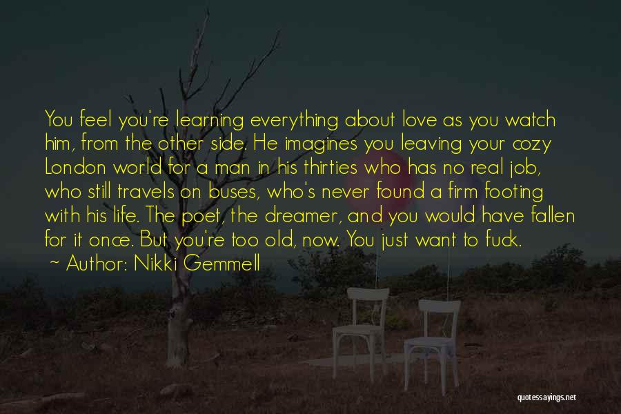 Your Love Leaving Quotes By Nikki Gemmell