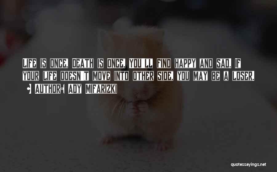 Your Love Once Quotes By Ady Mifarizki Your Love Once Quotes By Ady Mifarizki