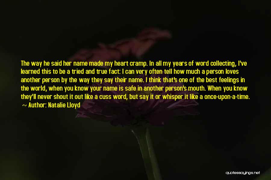 Your Love Once Quotes By Natalie Lloyd Your Love Once Quotes By Natalie Lloyd