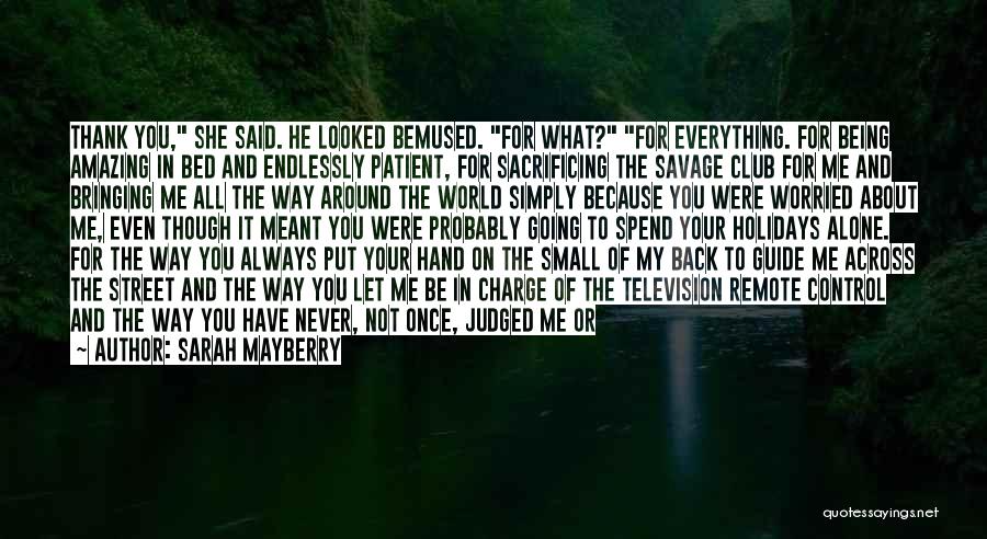 Your Love Once Quotes By Sarah Mayberry Your Love Once Quotes By Sarah Mayberry